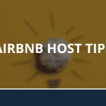 Airbnb host tips